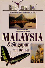 ISBN 9783894161781: Malaysia & Singapur mit Brunei