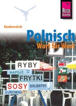 ISBN 9783894165277: Reise Know-How Kauderwelsch Polnisch - Wort für Wort - Kauderwelsch-Sprachführer Band 35