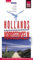 ISBN 9783894166199: Hollands Nordseeinseln. Urlaubshandbuch. Texel, Vlieland, Terschelling, Ameland, Schiermonnikoog