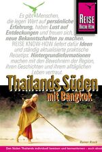 Thailands Süden mit Bangkok