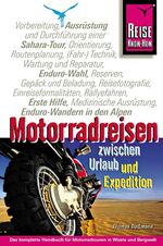 ISBN 9783894167349: Motorradreisen zwischen Urlaub und Expedition.