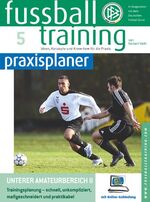 ISBN 9783894171810: Fussballtraining-praxisplaner: Unterer Amateurbereich II. Trainingsplanung - schnell, unkompliziert, maßgeschneidert und praktikabel