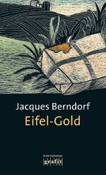 ISBN 9783894250355: Eifel-Gold – Kriminalroman