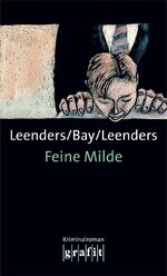 ISBN 9783894250577: Feine Milde – Kriminalroman