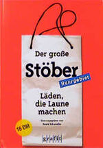 ISBN 9783894251222: Der grosse Stöber – Läden, die Laune machen - Ruhrgebiet