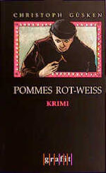 ISBN 9783894252281: Kittel und Voß Reihe 05 -- Pommes rot-weiss