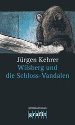 ISBN 9783894252373: Wilsberg und die Schloss-Vandalen – Kriminalroman