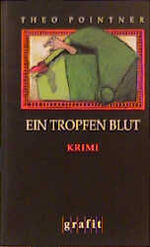 ISBN 9783894252465: Ein Tropfen Blut