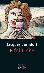 ISBN 9783894252700: Eifel-Liebe – Kriminalroman