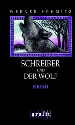 ISBN 9783894252878: Schreiber und der Wolf : Kriminalroman