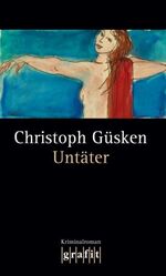 ISBN 9783894253127: Untäter