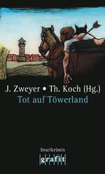 ISBN 9783894253585: Tot auf Töwerland - Inselkrimi