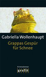 ISBN 9783894253592: Grappas Gespür für Schnee