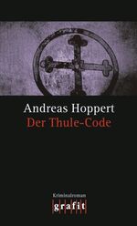 ISBN 9783894253653: Der Thule-Code