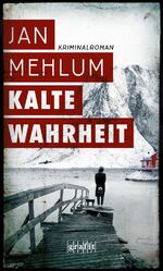 ISBN 9783894255732: Kalte Wahrheit