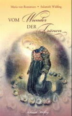 ISBN 9783894271572: Vom Wunder der Tränen - bk2221