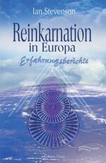 ISBN 9783894273002: Reinkarnation in Europa – Erfahrungsberichte