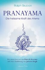 ISBN 9783894277932: Pranayama - Die heilsame Kraft des Atems