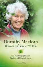 ISBN 9783894278113: Bewohnerin zweier Welten – Die Autobiographie der Findhorn-Mitbegründerin