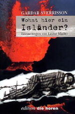 ISBN 9783894298449: Wohnt hier ein Isländer? - Erinnerungen von Leifur Muller