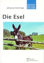 Die Esel - Haus- und Wildesel Equus asinus