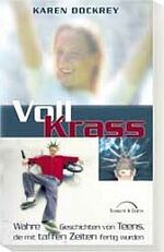 ISBN 9783894376444: Voll krass