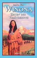 ISBN 9783894379179: Winona - Zeiten der Veränderung : Roman