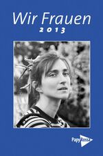 ISBN 9783894384791: Wir Frauen 2013: Taschenkalender