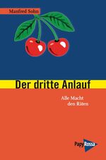 ISBN 9783894384913: Der dritte Anlauf - Alle Macht den Räten