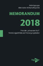 ISBN 9783894386658: MEMORANDUM 2018 – Preis der »schwarzen Null«: Verteilungsdefizite und Versorgungslücken