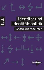 ISBN 9783894387303: Identität und Identitätspolitik