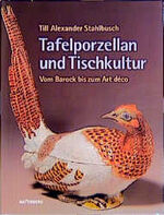 ISBN 9783894414146: Tafelporzellan und Tischkultur