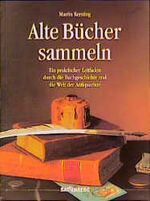 ISBN 9783894414405: Alte Bücher sammeln