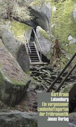 ISBN 9783894453497: Luisenburg – Ein vergessener Landschaftsgarten der Frühromantik