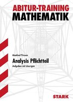 ISBN 9783894491116: Abitur-Training Mathematik / Analysis Pflichtteil