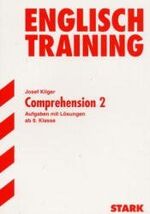 ISBN 9783894491444: Englisch Training - Comprehension 2 Aufgaben mit Lösungen ab 9. klasse