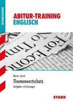 ISBN 9783894491536: STARK Abitur-Training - Englisch Themenwortschatz