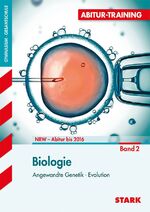 ISBN 9783894491611: STARK Abitur-Training - Biologie 2 Nordrhein-Westfalen