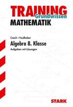 ISBN 9783894492144: Training Mathematik Mittelstufe / Mittelstufe / Algebra 8. Klasse