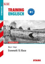 ISBN 9783894493646: STARK Training Gymnasium - Englisch Grammatik 10. Klasse