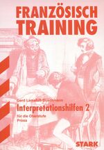 ISBN 9783894493769: Interpretationen Französisch / Interpretationshilfen 2, Prosa