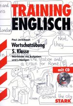 ISBN 9783894494933: Training Englisch Unterstufe / Unterstufe / Wortschatzübung, 5. Klasse - Wortfelder mit Aufgaben und Lösungen. Mit dem Wortschatz der Lehrbücher