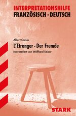 ISBN 9783894495428: L' Etranger / Der Fremde. Interpretationshilfe Deutsch - Französisch