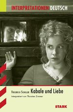 ISBN 9783894496005: STARK Interpretationen - Deutsch Schiller: Kabale und Liebe