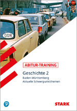 ISBN 9783894496425: STARK Abitur-Training - Geschichte Band 2 - BaWü