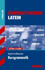 Maria Krichbaumer: Kompakt-Wissen Latein Maria Krichbaumer: Kompakt-Wissen Latein