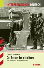 ISBN 9783894497576: STARK Interpretationen Deutsch - Dürrenmatt: Der Besuch der alten Dame