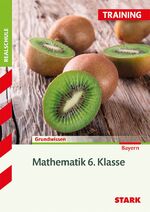 ISBN 9783894499167: Training Realschule - Mathematik 6. Klasse - Bayern