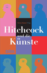 ISBN 9783894728281: Hitchcock und die Künste