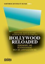 ISBN 9783894728540: Hollywood Reloaded – Genrewandel und Medienerfahrung nach der Jahrtausendwende